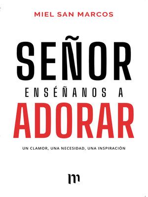 cover image of Señor Enséñanos a Adorar